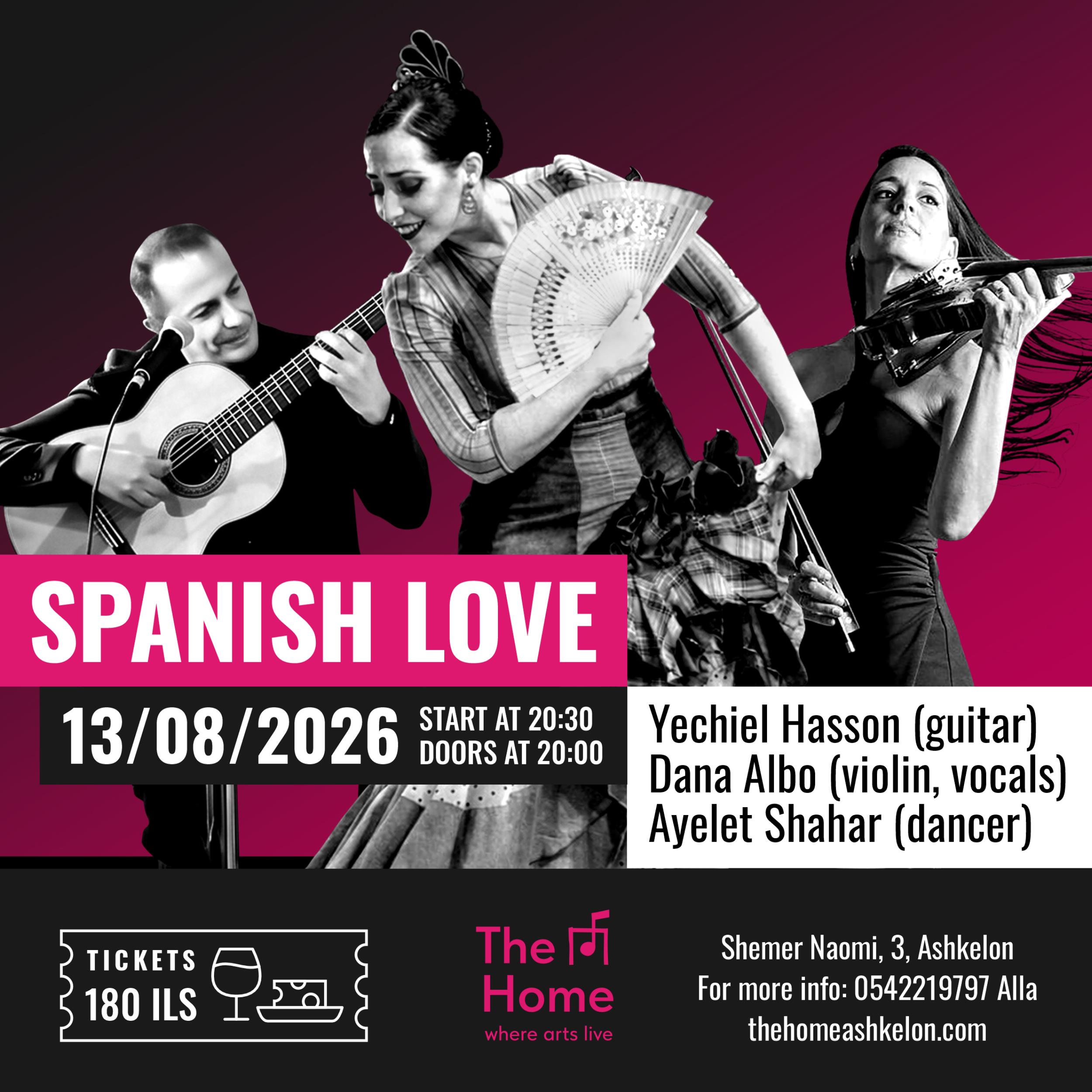 Spanish Love at The Home Ashkelon