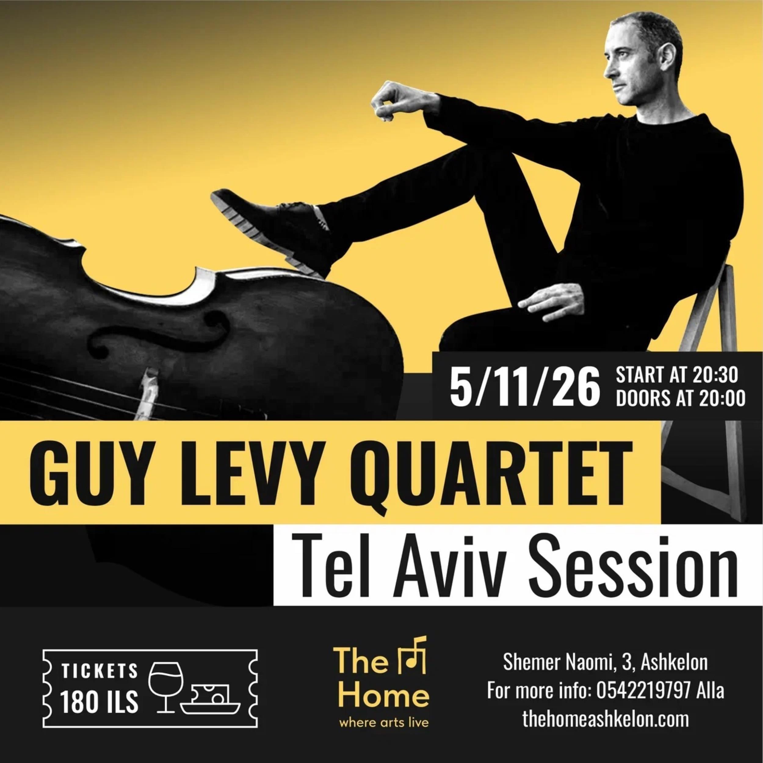 Guy Levy Quartet at The Home